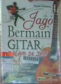Image of Jago Bermain Gitar dalam 24 Jam