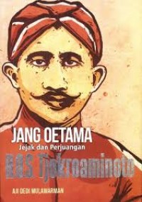 Image of Jang Oetama Jejak dan Perjuangan H.O.S Tjokroaminoto