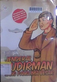 Image of Jendral Sudirman Sang Pannglima Besar