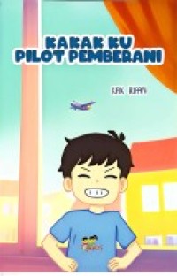 Image of Kakak Ku Pilot Pemberani (Audiobook)