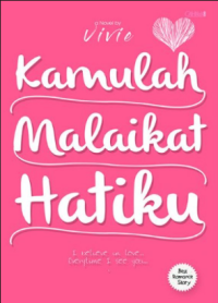 Image of Kamulah Malaikat Hatiku : I believe in love