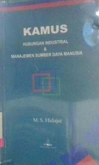 Image of Kamus Hubungan Industrial & Manajemen Sumber Daya Manusia