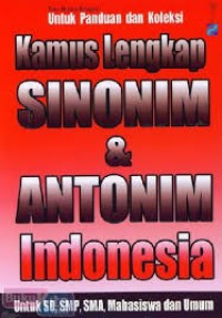 Image of Kamus Lengkap Sinonim & Antonim Indonesia