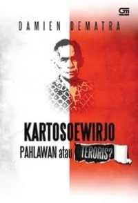 Image of Kartosewirjo pahlawan atau teroris?