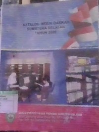 Image of katalog Induk Daerah Sumatera Selatan Tahun 2009