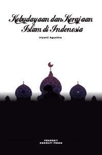 Image of Kebudayaan dan Kerajaan Islam Di Indonesia