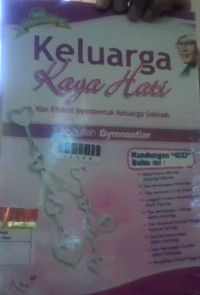 Image of Keluarga kaya hati : Kiat efektif membentuk keluarga sakinah