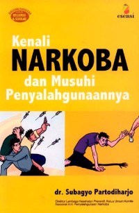 Image of kenali  narkoba dan musuhi penyalahgunaannya
