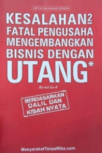 Image of Kesalahan 2 Fatal Pengusaha Mengembnangkan Bisnis Dengan Utang