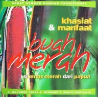 Image of Khasiat dan manfaat buah merah si emas merah dari papua