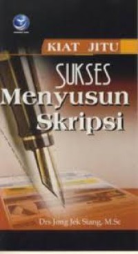 Image of Kiat jitu sukses menyusun skripsi