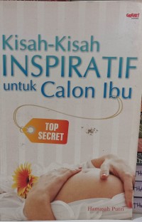 Image of kisah-kisah inspiratif untuk calon ibu