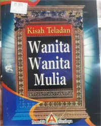 Image of Kisah Teladan Wanita - Wanita Mulia