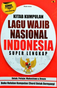 Image of Kitab Kumpulan Lagu Wajib Nasional Indonesia Super Lengkap