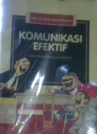 Image of Komunikasi Efektif: Suatu pendekatan lintasbudaya