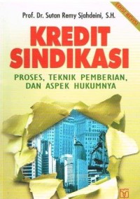 Image of Kredit Sindikasi Proses, Teknik Pemberian, dan Aspek Hukumnya