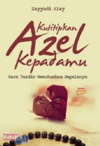 Image of ku titiipkan azel kepadamu