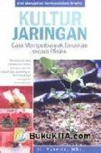 Image of Kultur jaringan : cara memperbanyak tanaman secara efisien