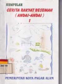 Image of Kumpulan Cerita Rakyat Besemah (Andai-andai)