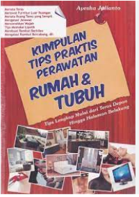 Image of Kumpulan tips praktis perawatan rumah & tubuh