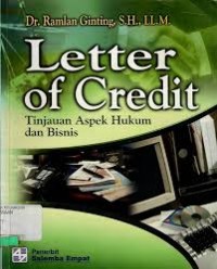 Image of Letter of Credit Tinjauan Aspek Hukum dan Bisnis