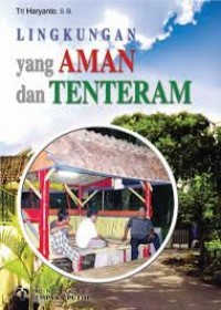 Image of Lingkungan yang aman dan tenteram