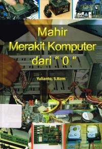 Image of mahir merakit komputer dari 0