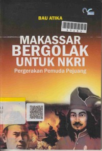 Image of Makassar Bergolak Untuk NKRI