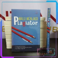 Image of Malu Menjadi Plagiator Aturan dan Sanksi Bagi Penulis