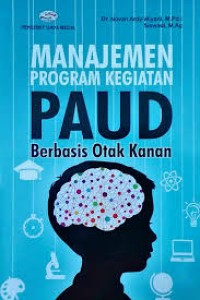 Image of Manajemen Program Kegiatan PAUD Berbasis Otak Kanan