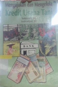 Image of Mangajukan dan Mengelola Kredit Usaha Tani