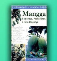 Image of Mangga Budi Daya, Pascapanen,& Tata Niaganya