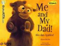 Image of Me and my Dad!= Aku dan ayahku!