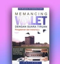 Image of Memancing Walit dengan suara tiruan