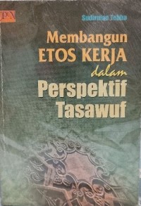 Image of Membangun Etos Kerja dalam Perspektif Tasawuf