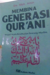 Image of Membina Generasi Qur'ani