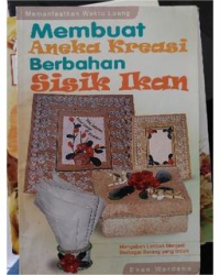 Image of Membuat Aneka Kreasi Berbahan Sisik Ikan