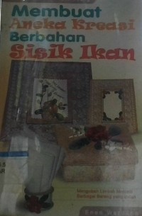 Image of membuat aneka kreasi berbahan sisik ikan