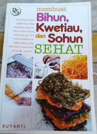 Image of Membuat Bihun Kwetiau dan sohun sehat