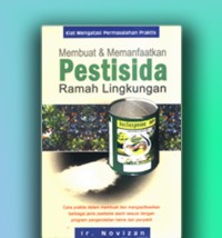 Image of Membuat dan Memanfaatkan Pestisida Ramah Lingkungan