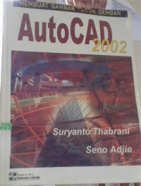 Image of Membuat Gambar Teknik dengan Autocad 2002