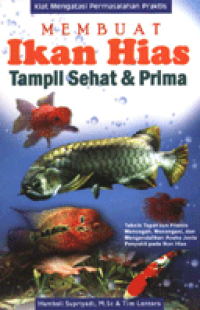 Image of Membuat Ikan Hias Tampil Sehat dan Prima