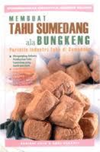 Image of Membuat Tahu Sumedang ala Bungkeng
