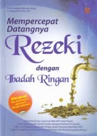 Image of Mempercepat Datangnya Rezeki Dengan Ibadah Ringan