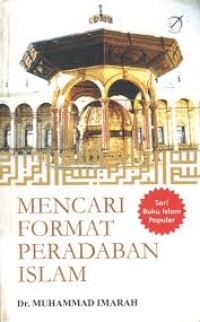Image of mencari format peradaban islam