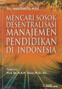 Image of Mencari Sosok Desentralisasi manajemen Pendidikan Di Indonesia