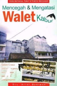 Image of Mencegah & Mengatasi Walet Kabur