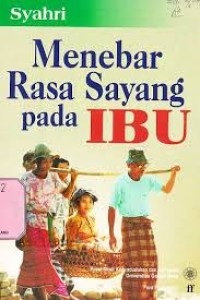 Image of Menebar Rasa Sayang pada Ibu