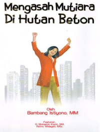 Image of Mengasah mutiara di hutan beton