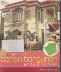 Image of mengenal bahan bangunan untuk rumah